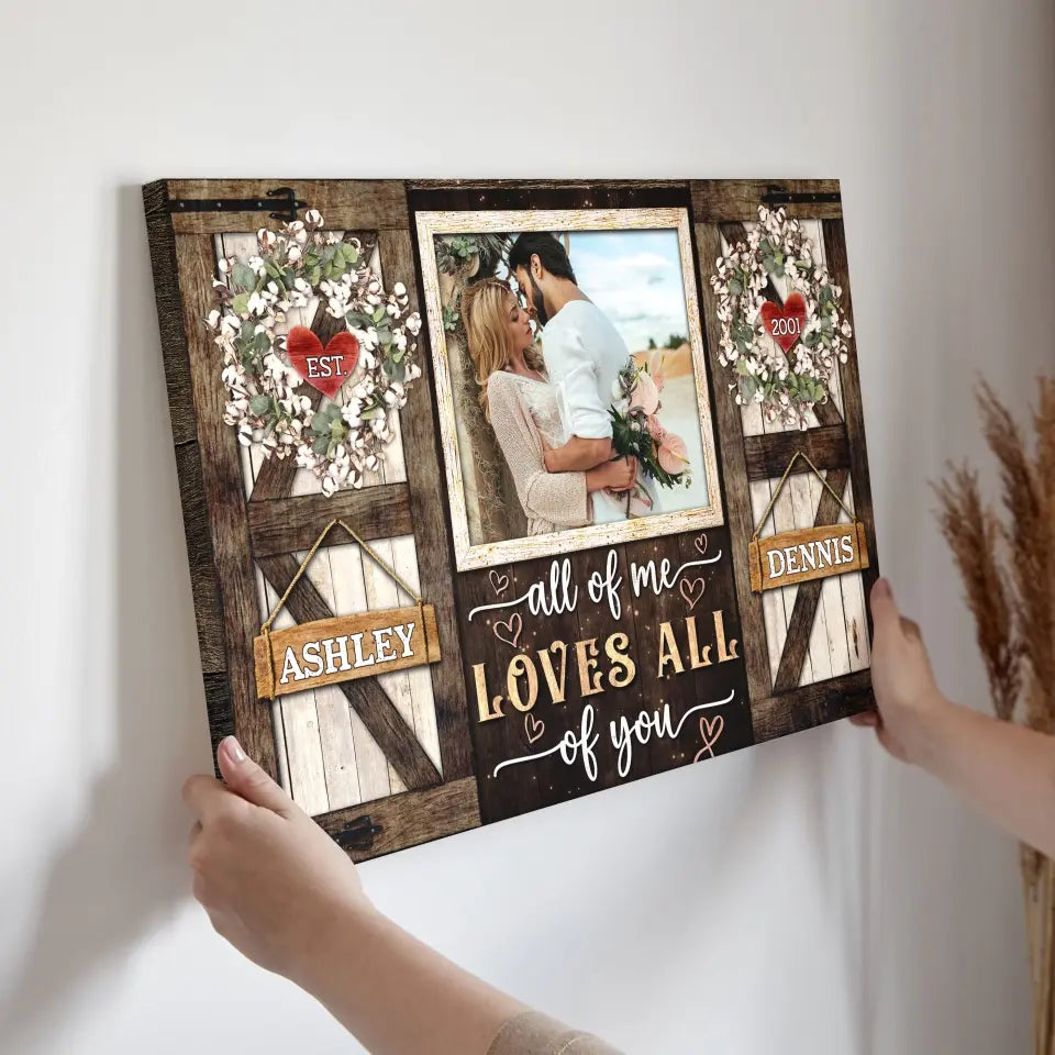 Personalized Photo Canvas Prints, Gifts For Couples, Anniversary Gifts For Husband, Gifts For Wife, All Of Me Love All Of You Dem Canvas