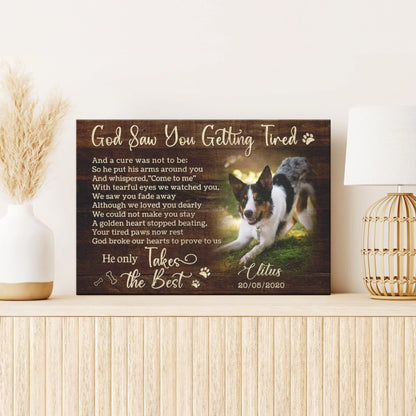 Personalized Photo Canvas Prints, Dog Loss Gifts, Pet Memorial Gifts, Dog Sympathy, God Saw You Getting Tired Dem Canvas