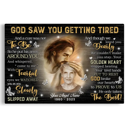 Personalized Canvas Prints, Custom Photo, Sympathy Gifts, Remembrance Gifts, Loss Mom Memorial, God Saw You Are Getting Tired Dem Canvas