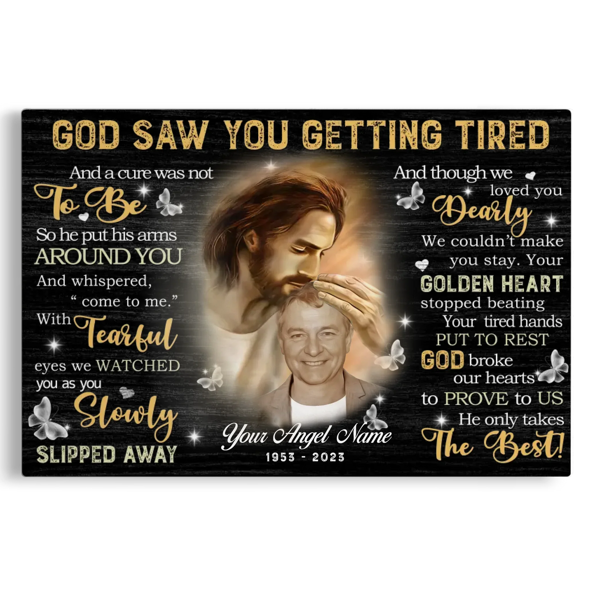 Memorial Canvas Prints - Personalized Canvas Prints - God Saw You are Getting Tired