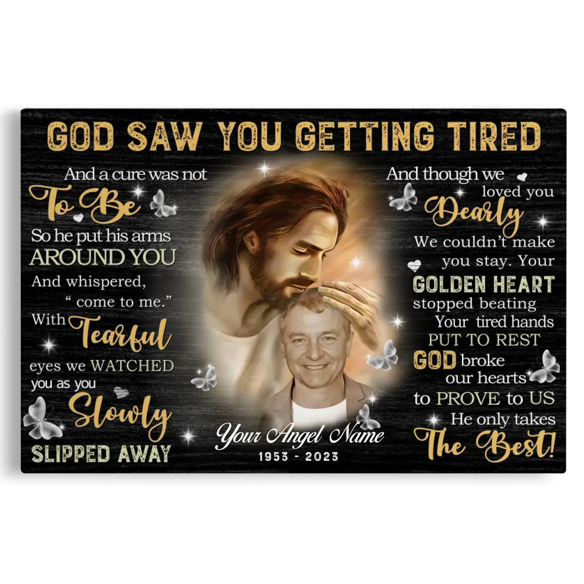 Memorial Canvas Prints - Personalized Canvas Prints - God Saw You are Getting Tired